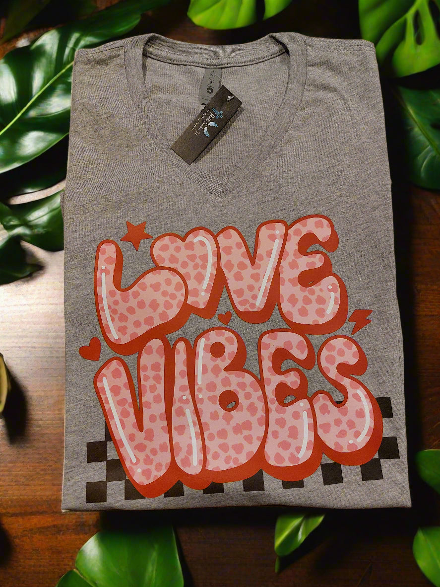 LOVE VIBES  T-shirt