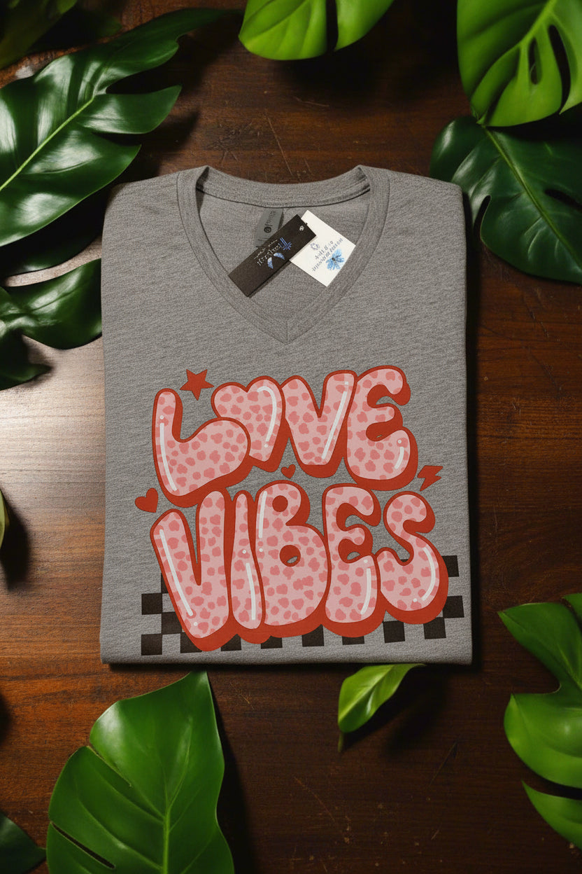 LOVE VIBES  T-shirt  #3970
