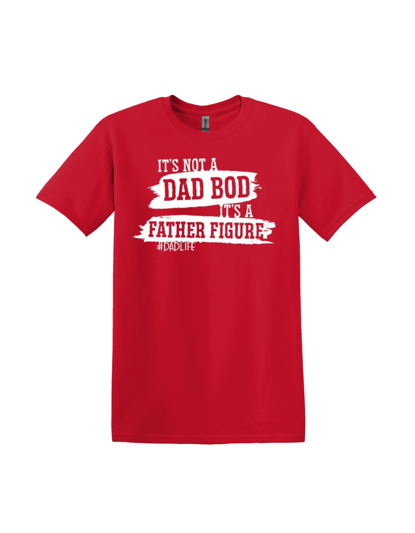 "It's Not A Dad Bod, It's A Father Figure" T-Shirt