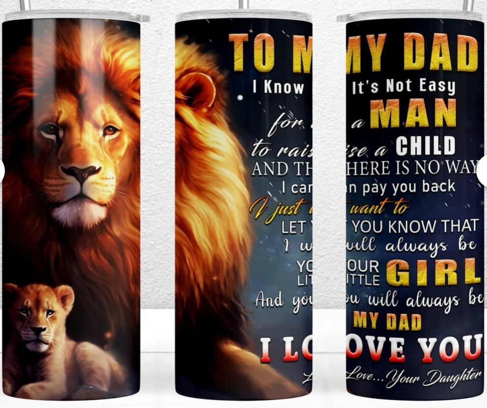 To My Dad Lion 20oz Tumbler Father's Day Gift from Daughter