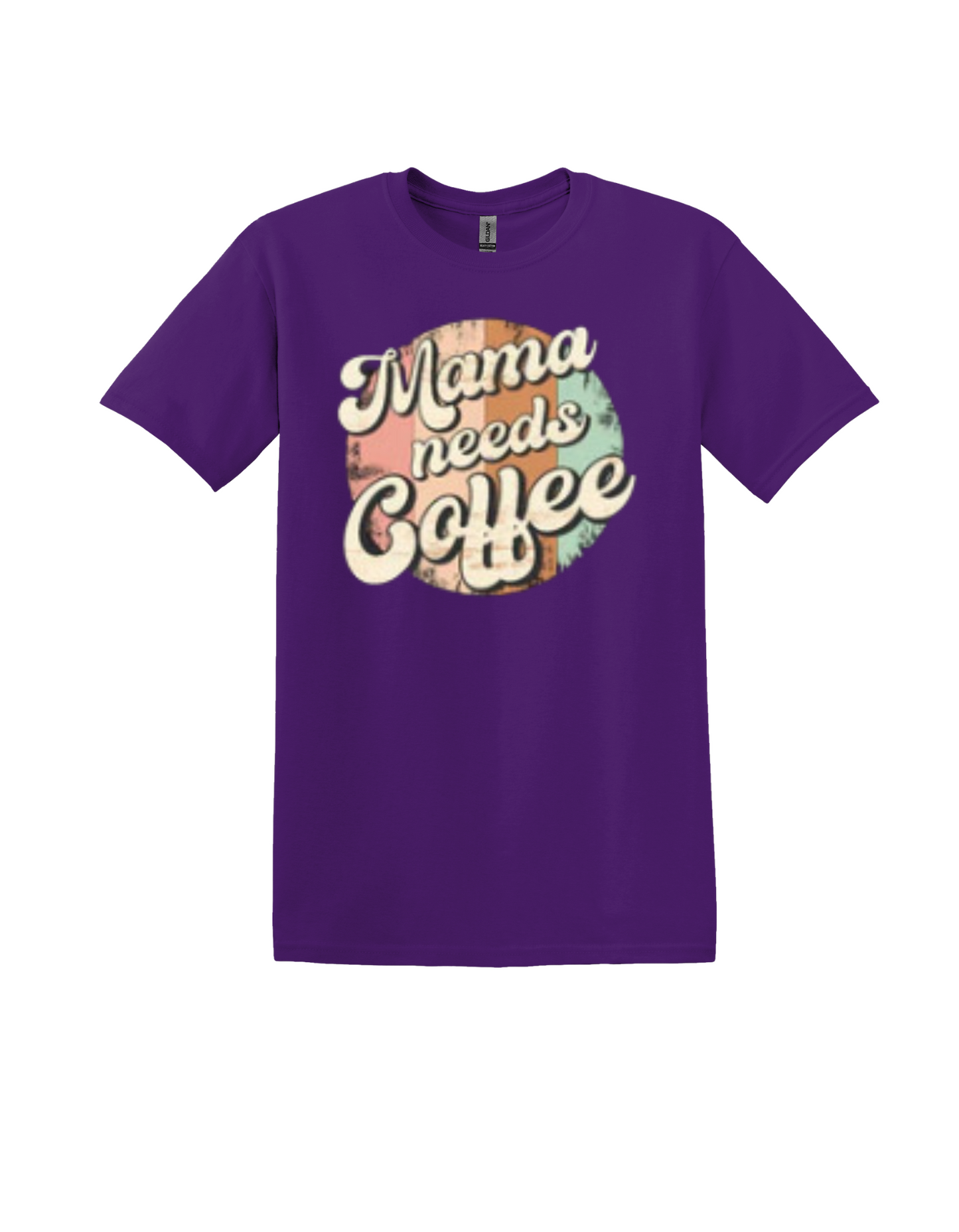 "Mama Needs Coffee" T-Shirt