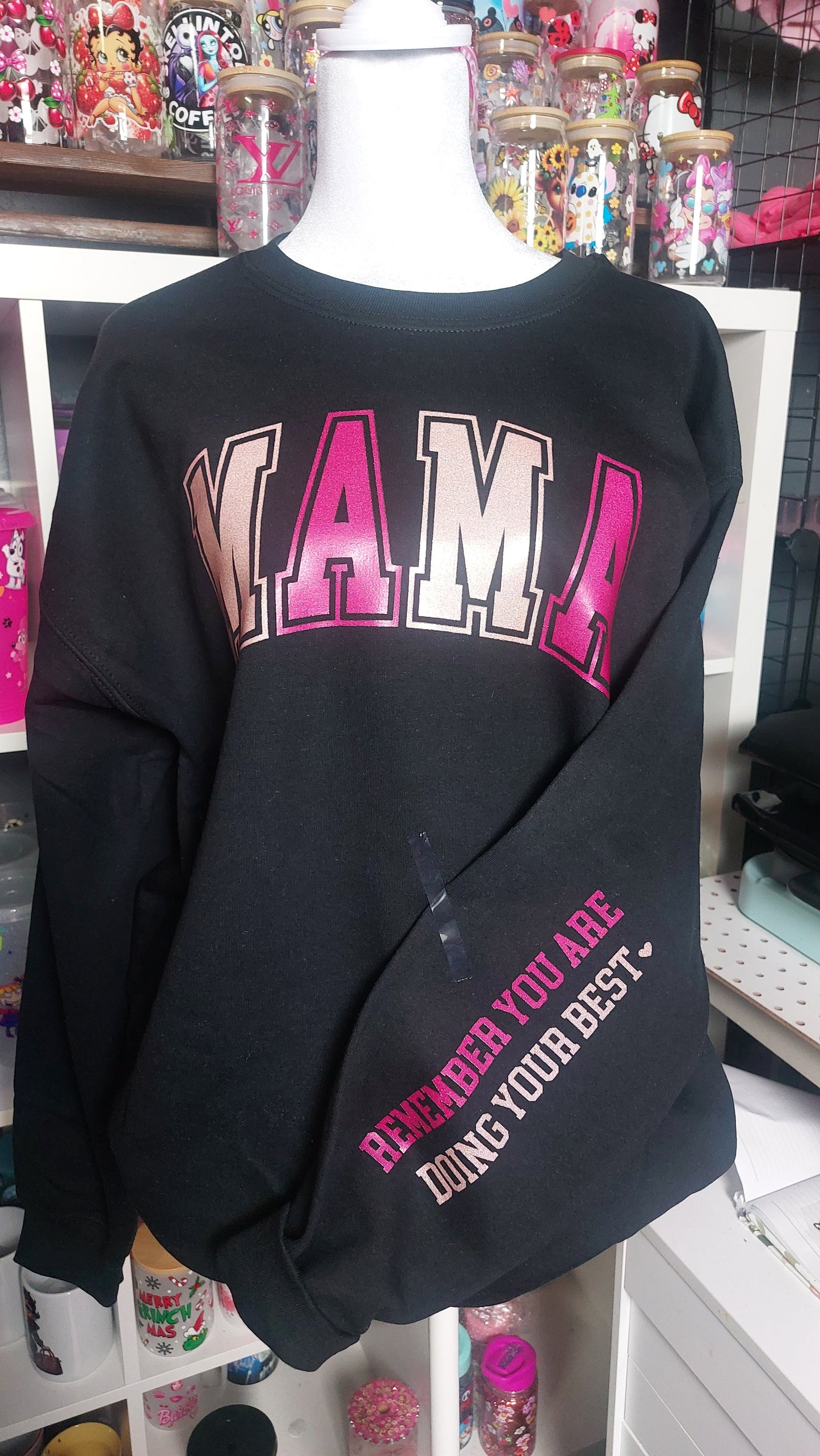 MAMA REMEMBER YOU ARE DOING YOUR BEST  Crew neck sweater