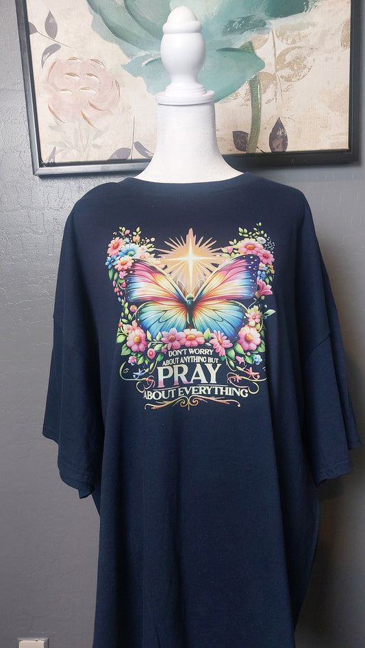 BUTTERFLY DONT WORRY ABOUT EVERYTHING PRAY ABOUT EVERYTHING  CREW-NECK T-SHIRT