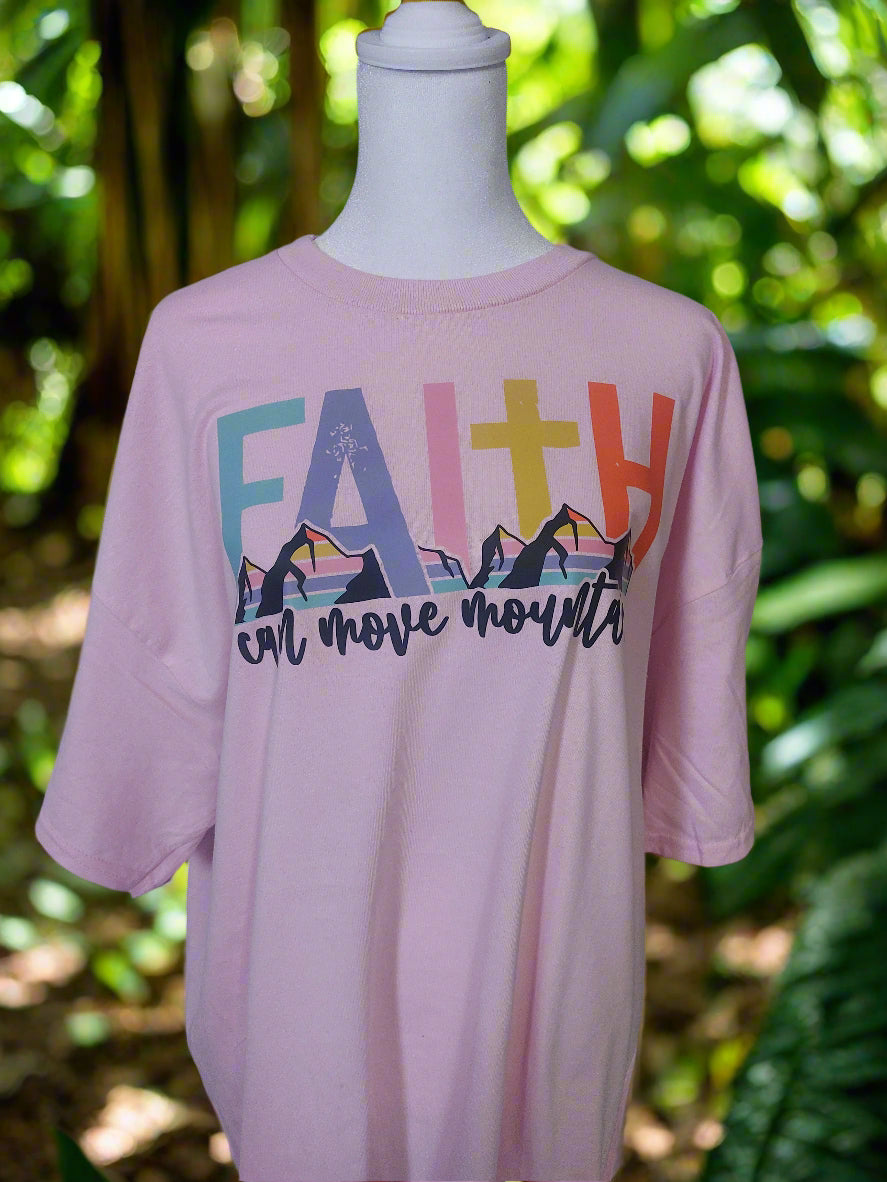 FAITH CAN MOVE THE MOUNTAINS  CREW NECK T-SHIRT