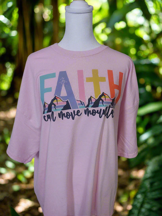 FAITH CAN MOVE THE MOUNTAINS  CREW NECK T-SHIRT