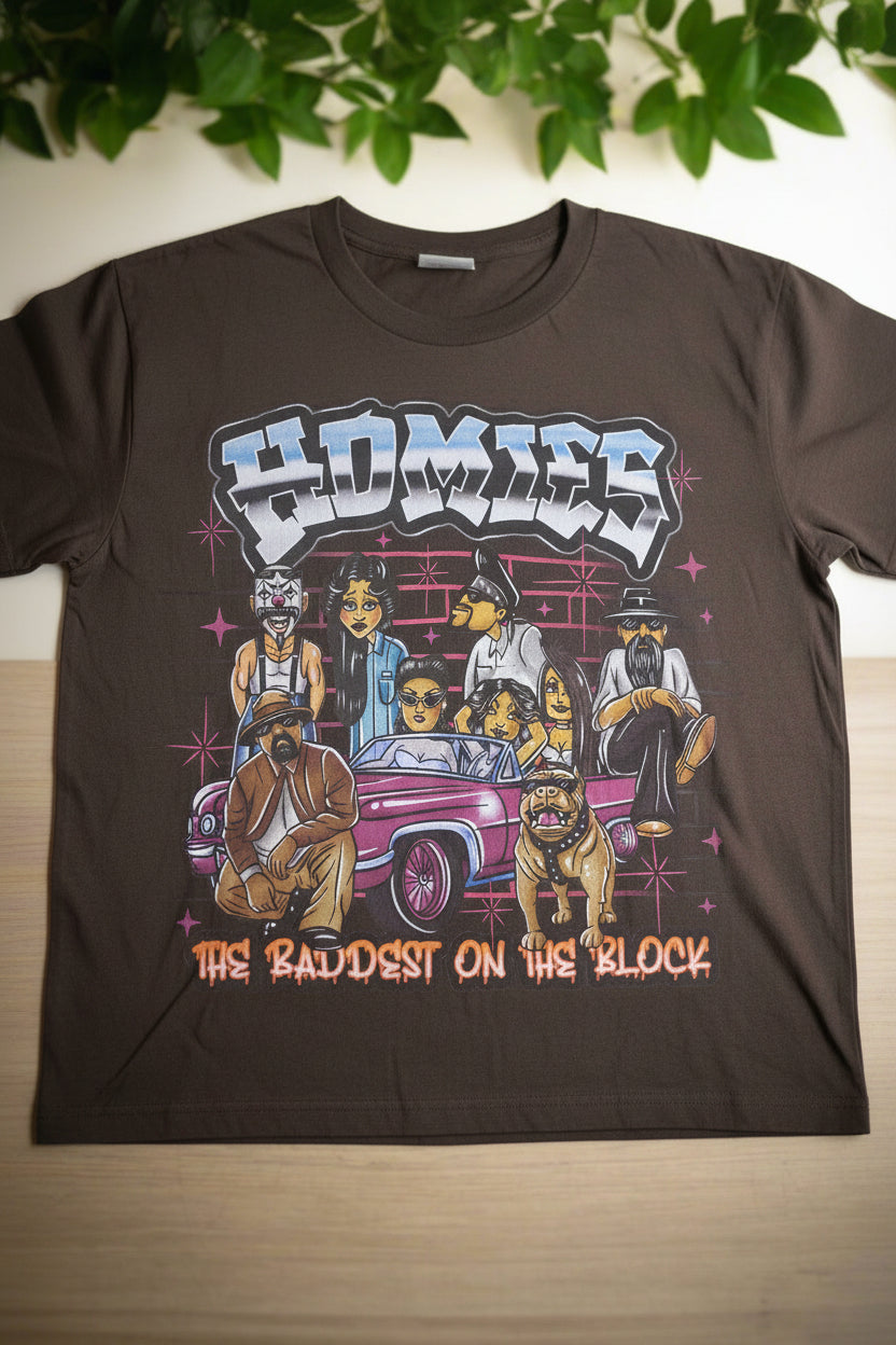 HOMIES THE BADEST ON THE BLOCK T-SHIRT #1817