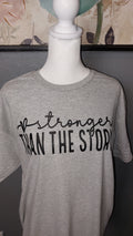 STRONGER THEN THE STORM CREW-NECK T-SHIRT #3927